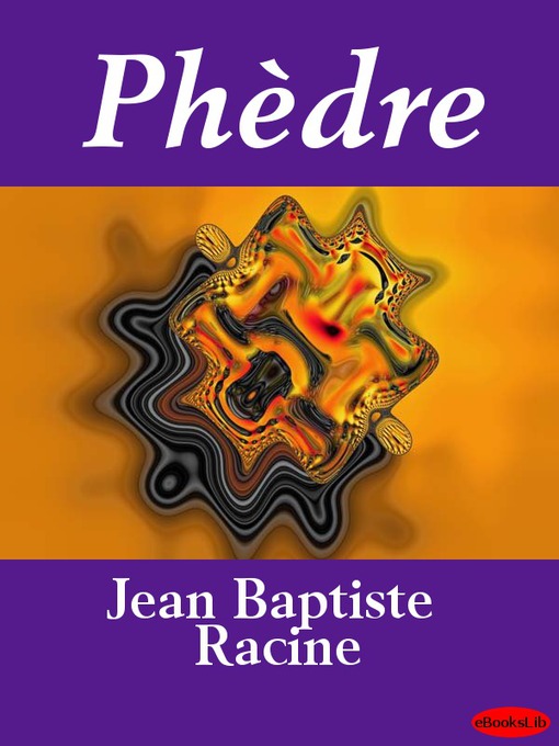 Title details for Phèdre by Jean Racine - Available